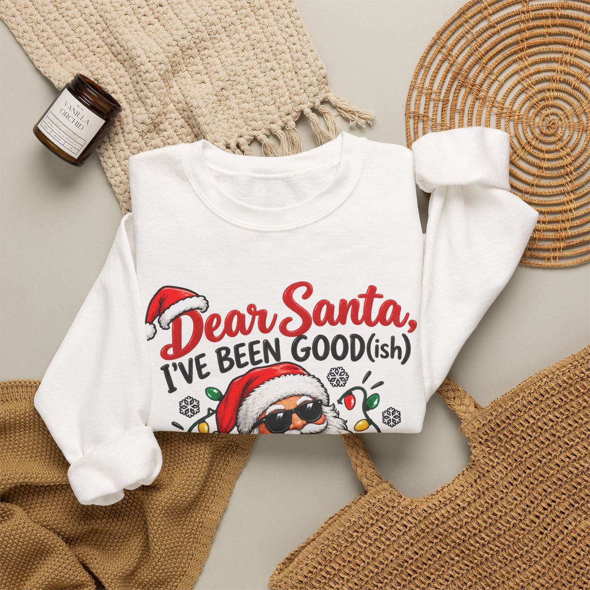 Dear Santa I’ve Been Good-ish Christmas Crewneck Sweatshirt