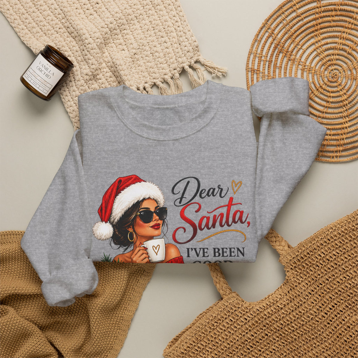 Dear Santa I've Been Good-ish Christmas Sweatshirt