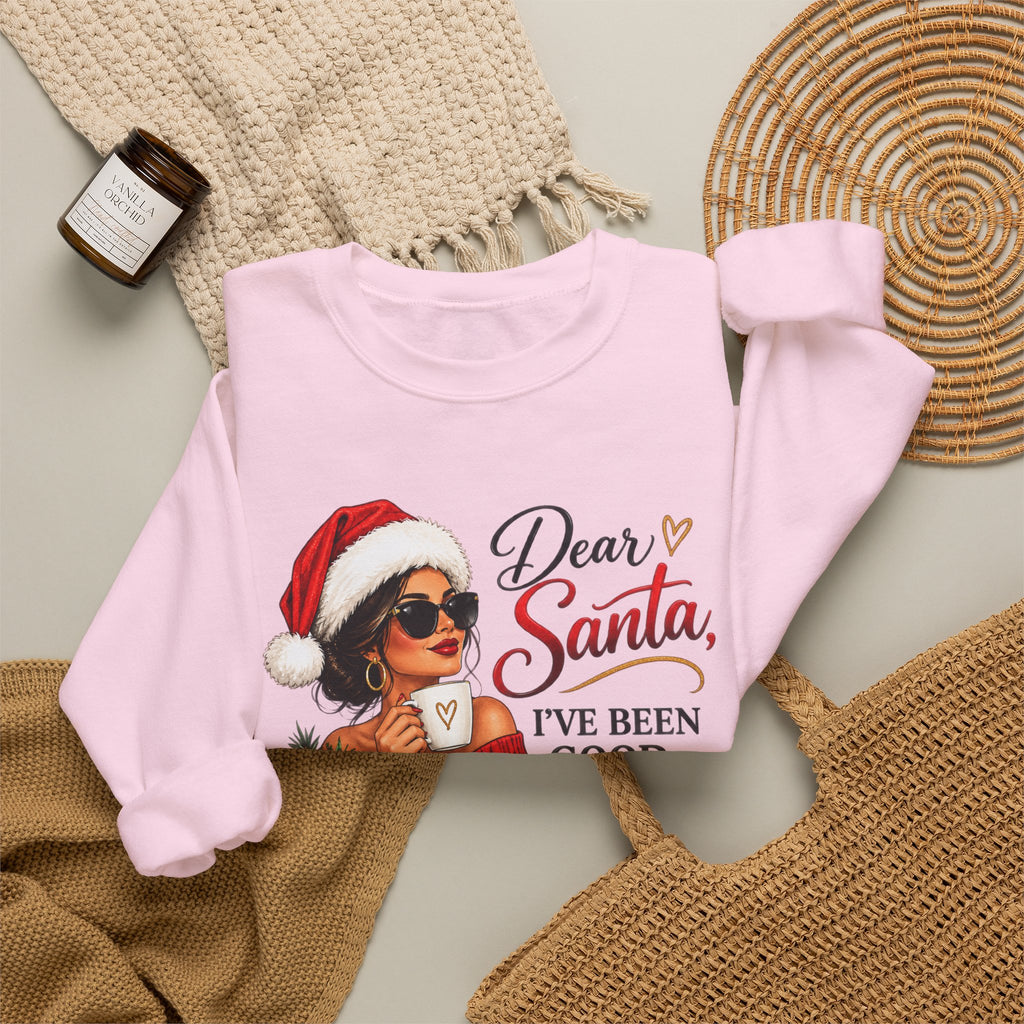 Dear Santa I've Been Good-ish Christmas Sweatshirt
